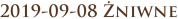 2019-09-08 Żniwne