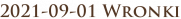 2021-09-01_Wronki