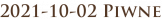 2021-10-02 Piwne